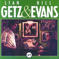 Bill Evans - Stan Getz